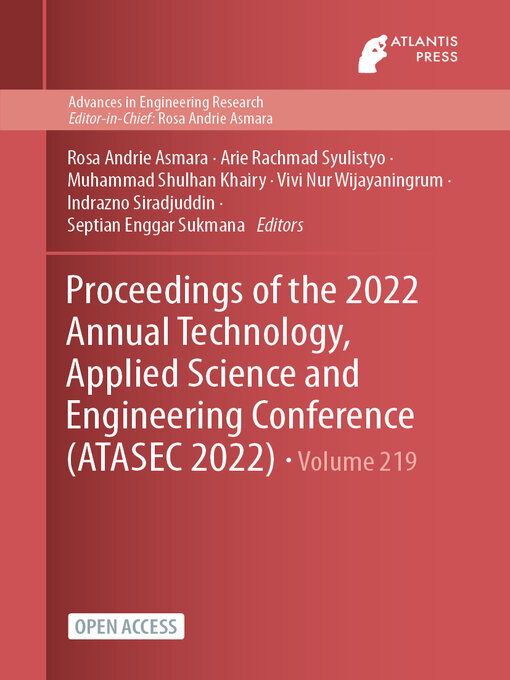 Title details for Proceedings of the 2022 Annual Technology, Applied Science and Engineering Conference (ATASEC 2022) by Rosa Andrie Asmara - Wait list